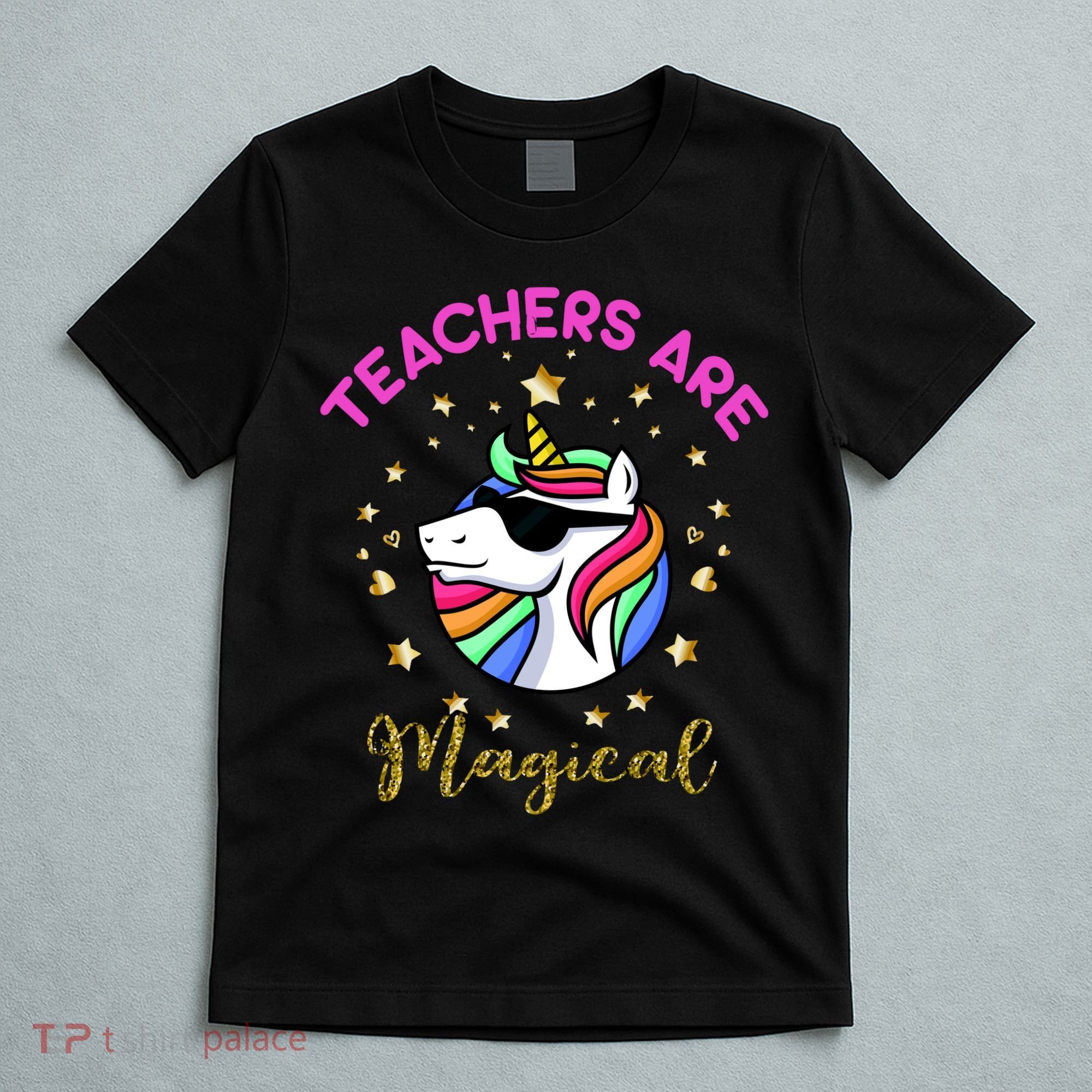 Teachers are Magical Funny Unicorn T-Shirt