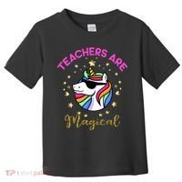 Teachers are Magical Funny Unicorn Toddler T-Shirt thumb 0