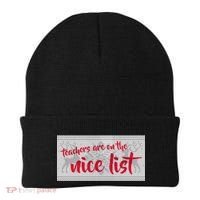 Teachers Are On The Nice List Christmas Beanie thumb 0