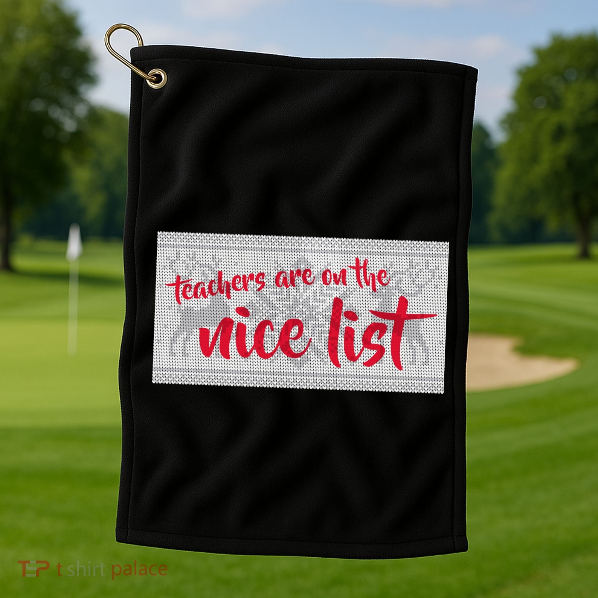 Teachers Are On The Nice List Christmas Golf Towel
