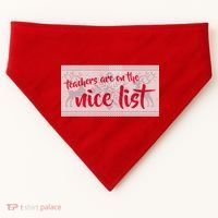 Teachers Are On The Nice List Christmas USA-Made Doggie Bandana thumb 0