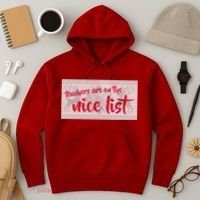 Teachers Are On The Nice List Christmas Hoodie thumb 3