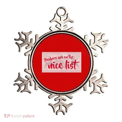 Teachers Are On The Nice List Christmas Ornament