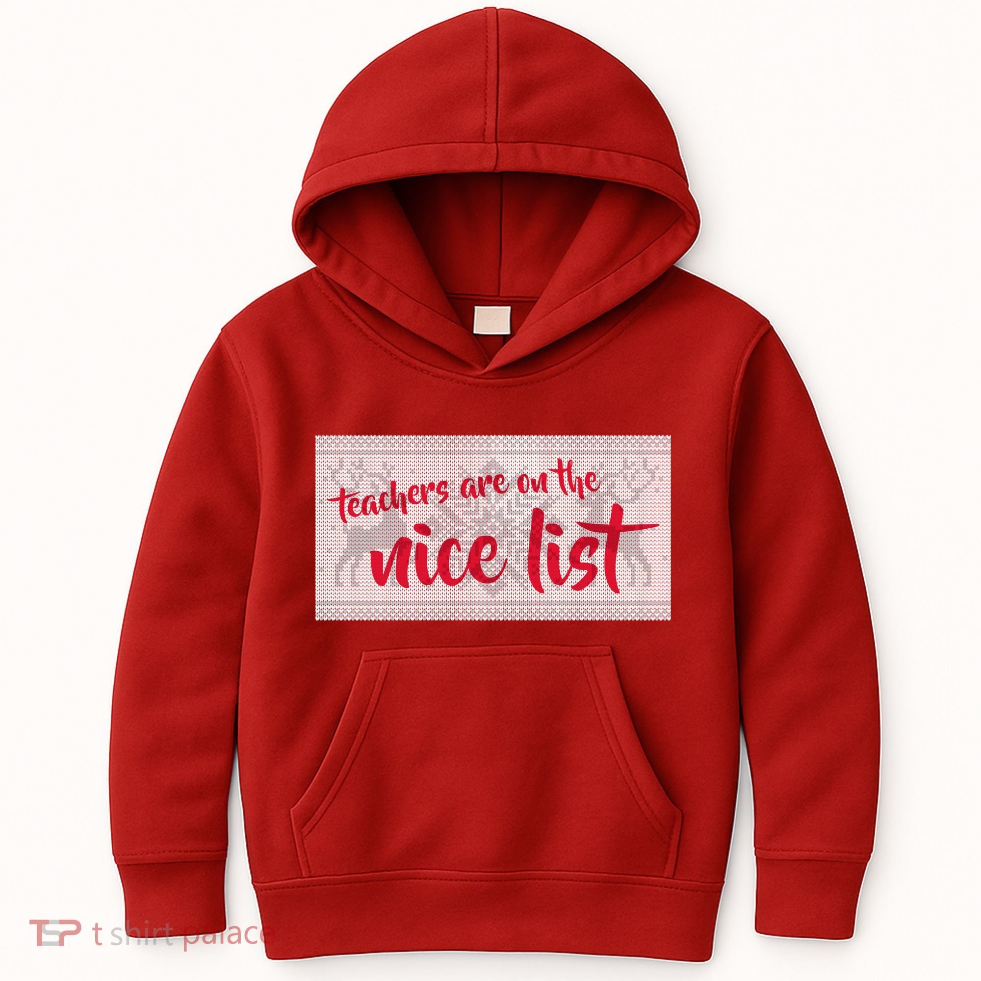 Teachers Are On The Nice List Christmas Kids Hoodie