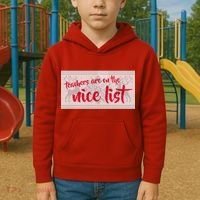 Teachers Are On The Nice List Christmas Kids Hoodie thumb 2