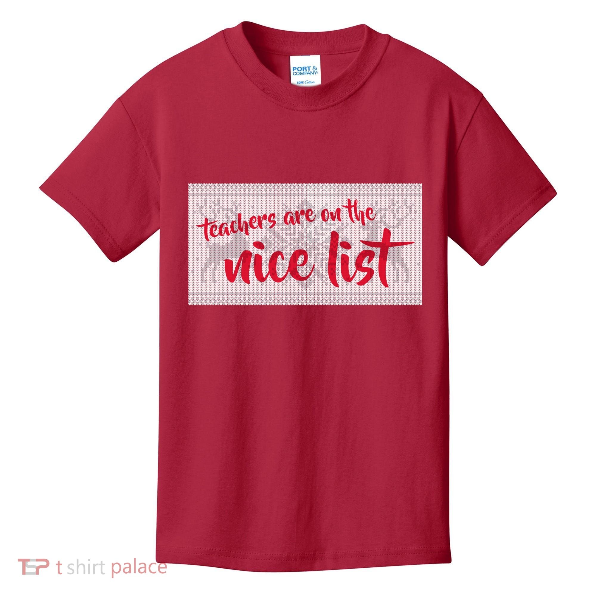 Teachers Are On The Nice List Christmas Kids T-Shirt