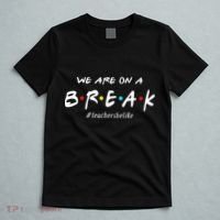 Teachers Be Like We Are On A Break T-Shirt thumb 5