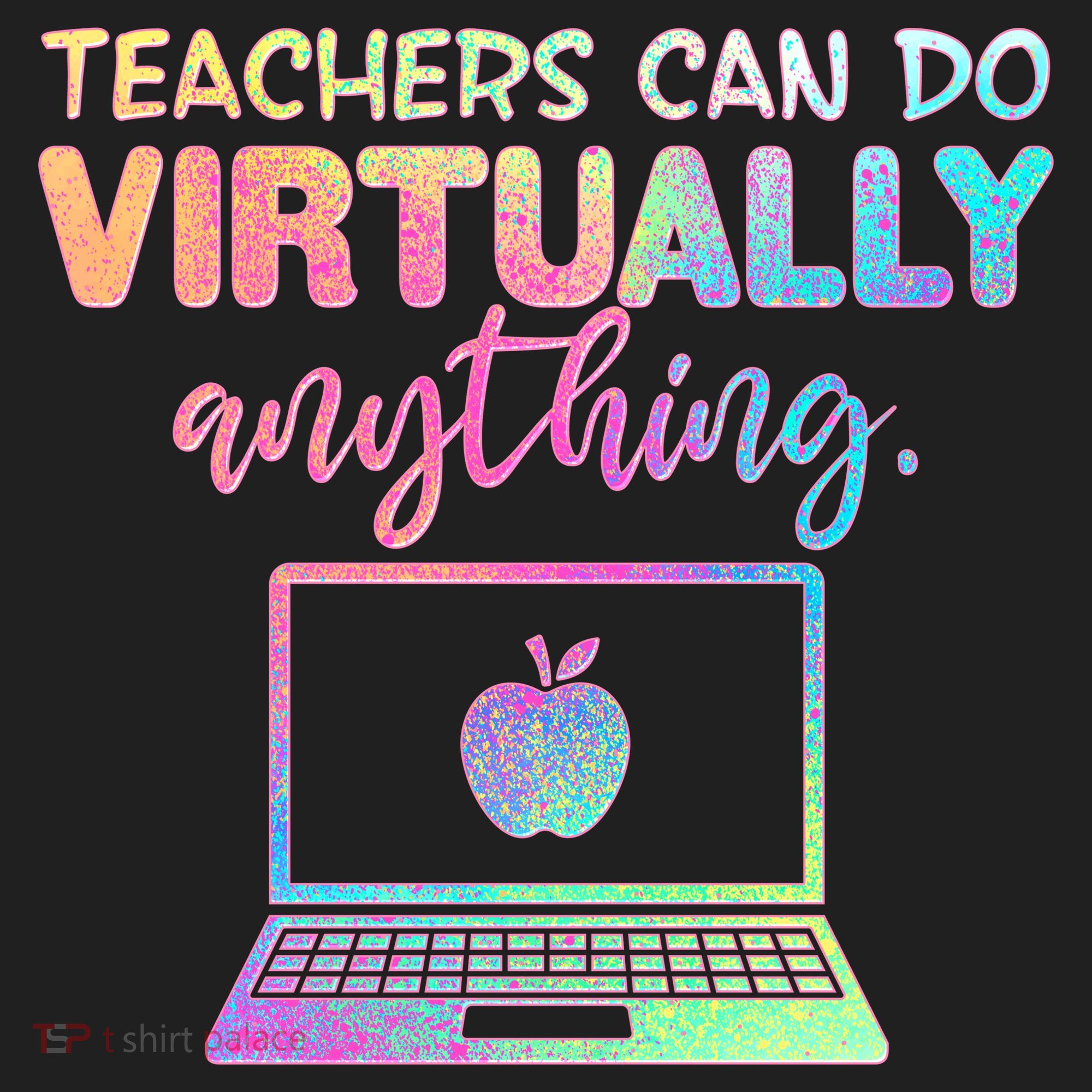 Teachers Can Do Virtually Anything Women's Sweatshirt