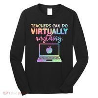 Teachers Can Do Virtually Anything Long Sleeve Shirt thumb 0