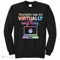 Teachers Can Do Virtually Anything Sweatshirt thumb 0