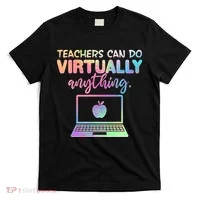 Teachers Can Do Virtually Anything T-Shirt thumb 0