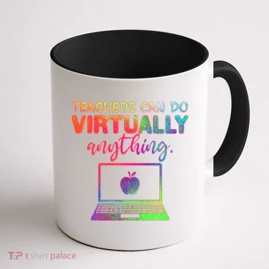 Teachers Can Do Virtually Anything Coffee Mug back