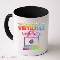 Teachers Can Do Virtually Anything Coffee Mug thumb 0
