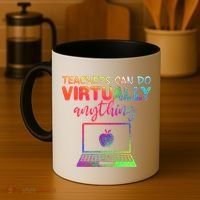 Teachers Can Do Virtually Anything Coffee Mug thumb 4