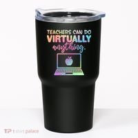 Teachers Can Do Virtually Anything Tumbler thumb 0