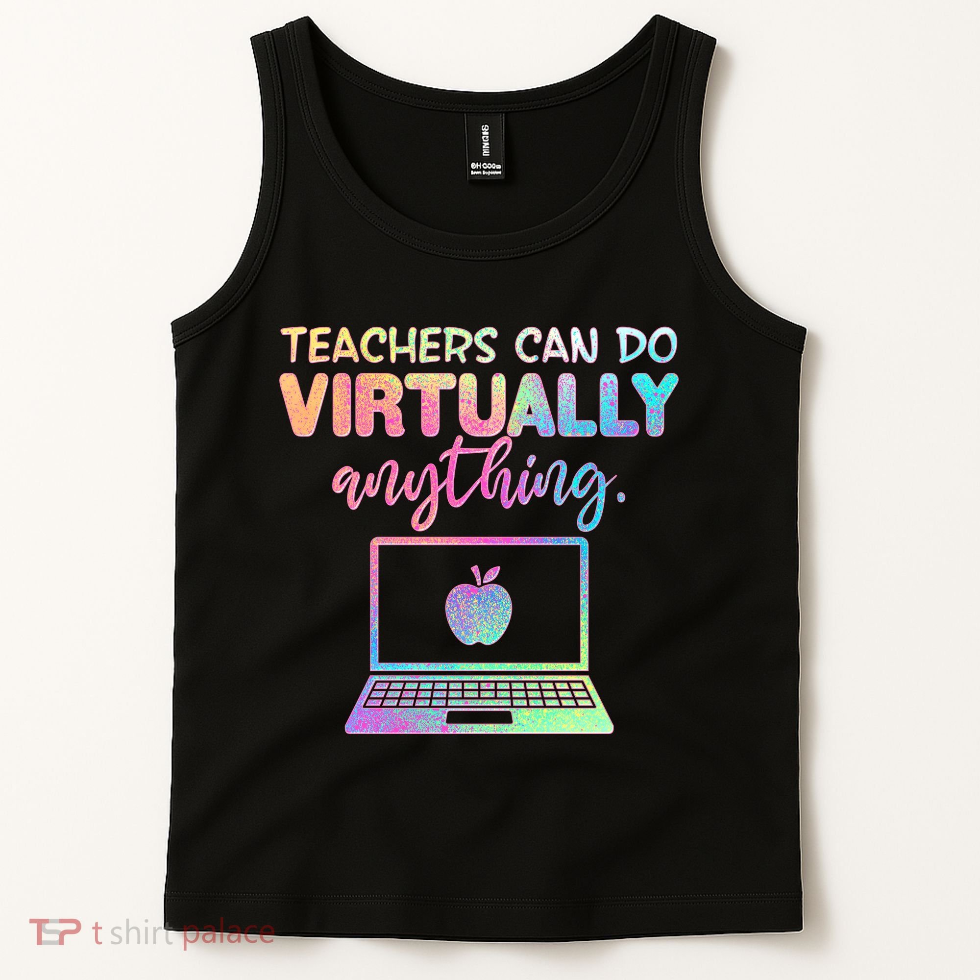 Teachers Can Do Virtually Anything Tank Top