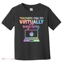Teachers Can Do Virtually Anything Toddler T-Shirt thumb 0