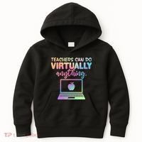 Teachers Can Do Virtually Anything Kids Hoodie thumb 0