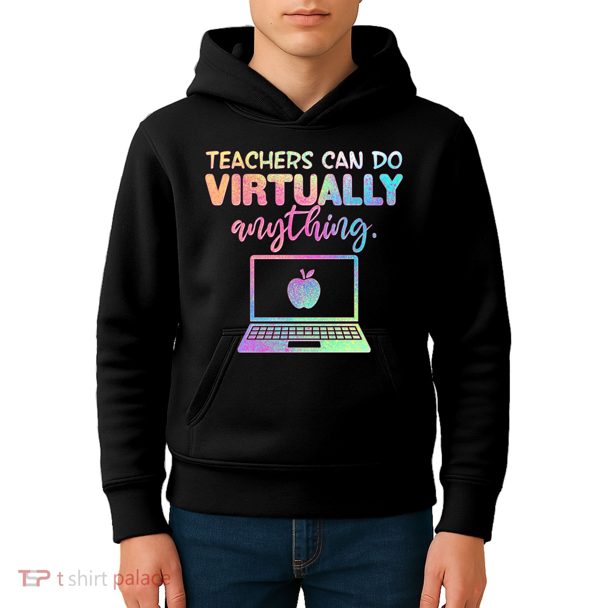 Teachers Can Do Virtually Anything Kids Hoodie