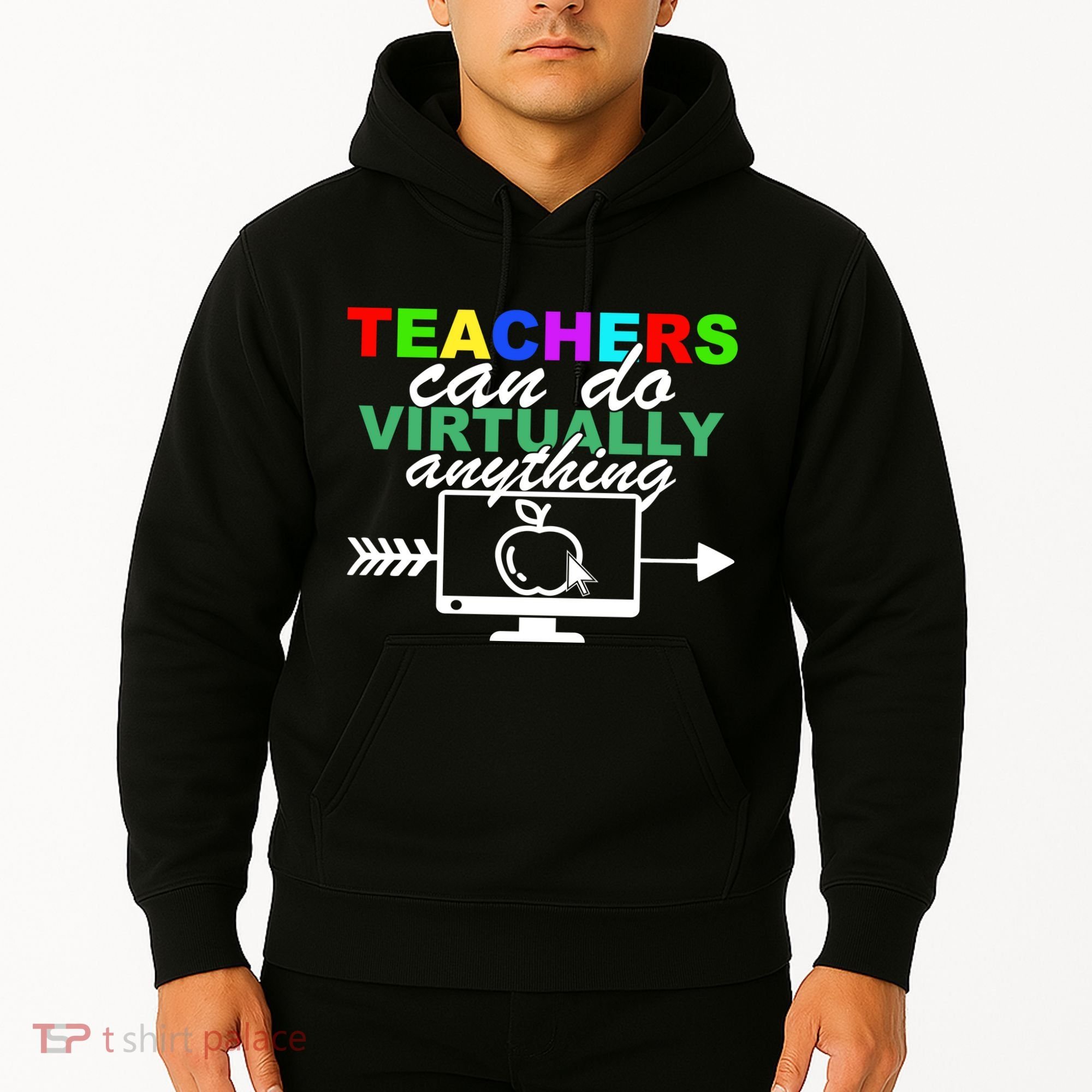 Teachers Can Do Virtually Anything Funny School Hoodie