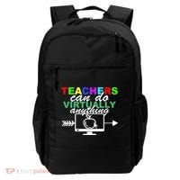 Teachers Can Do Virtually Anything Funny School Backpack thumb 0