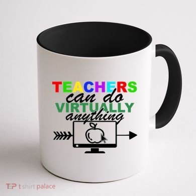 Teachers Can Do Virtually Anything Funny School Coffee Mug back