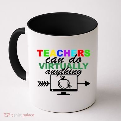 Teachers Can Do Virtually Anything Funny School Coffee Mug