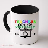 Teachers Can Do Virtually Anything Funny School Coffee Mug thumb 0
