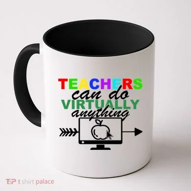Teachers Can Do Virtually Anything Funny School Coffee Mug
