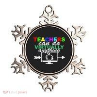 Teachers Can Do Virtually Anything Funny School Ornament thumb 0
