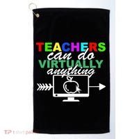Teachers Can Do Virtually Anything Funny School Golf Towel thumb 0