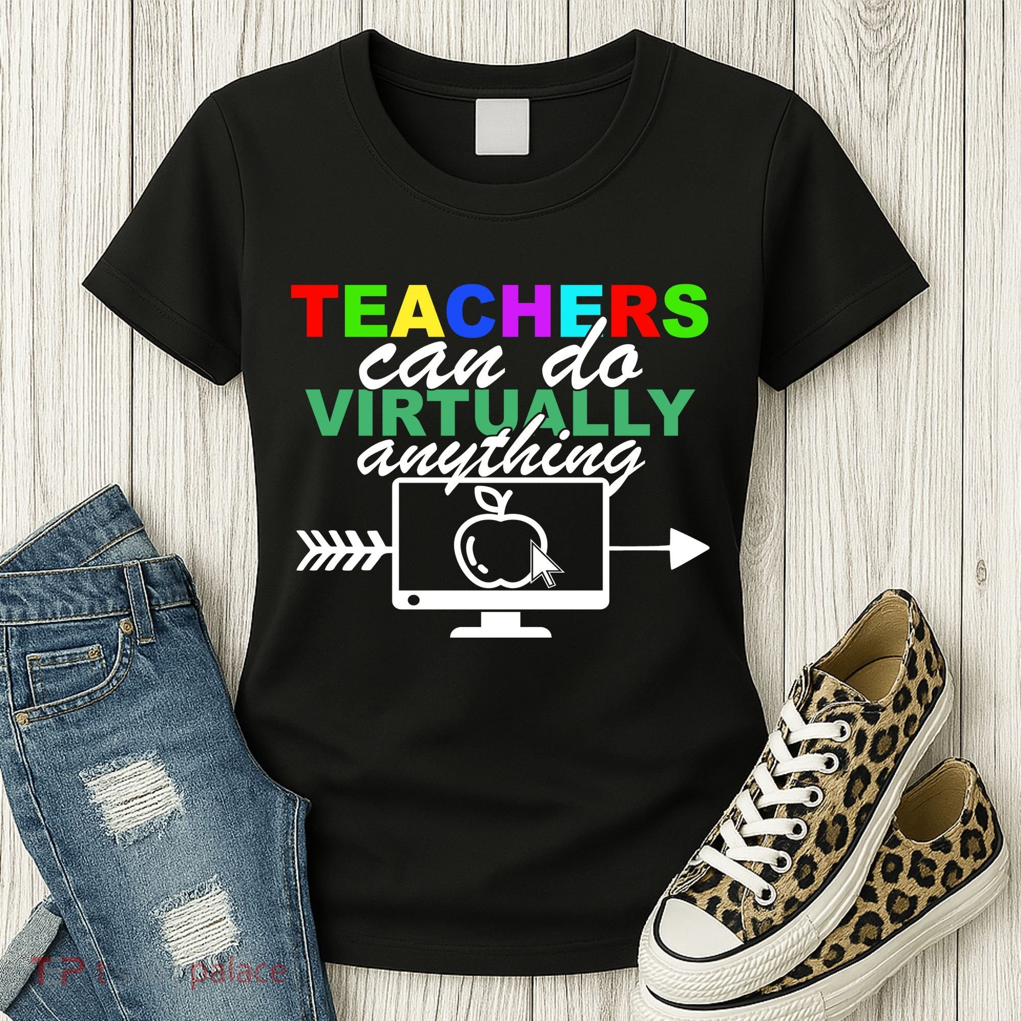 Teachers Can Do Virtually Anything Funny School Women's T-Shirt