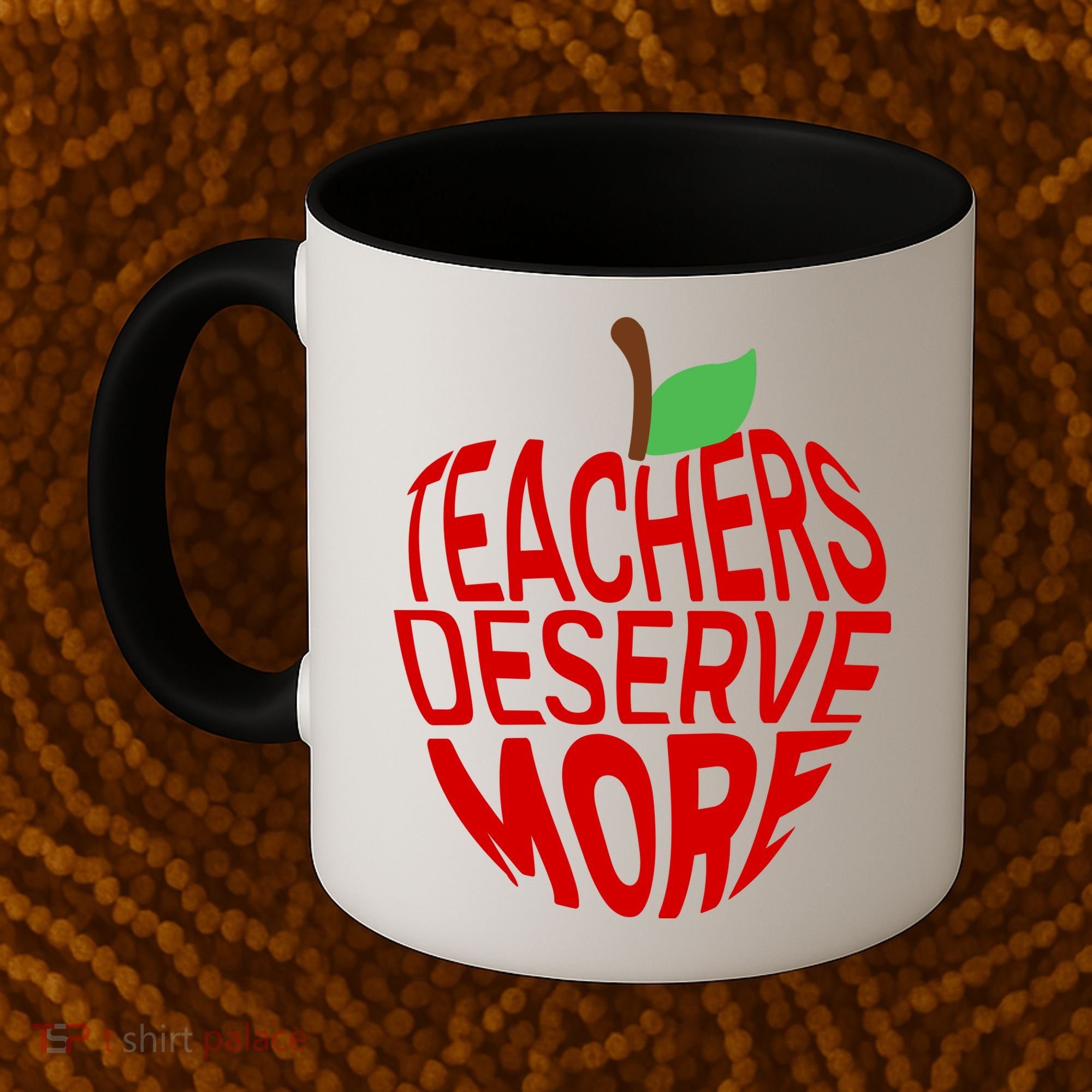 Teachers Deserve More Arizona Teacher Protest Apple Coffee Mug
