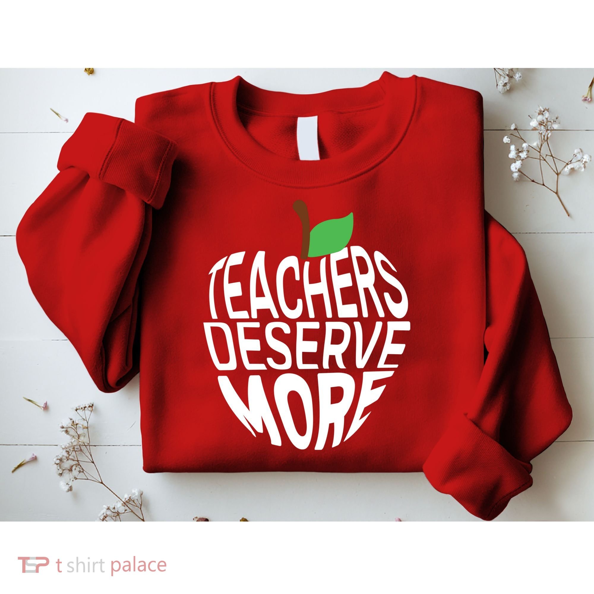 Teachers Deserve More Arizona Teacher Protest Apple Sweatshirt