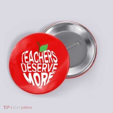 Teachers Deserve More Arizona Teacher Protest Apple Button