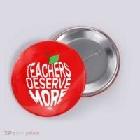 Teachers Deserve More Arizona Teacher Protest Apple Button thumb 0
