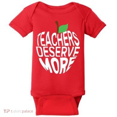Teachers Deserve More Arizona Teacher Protest Apple Baby Bodysuit