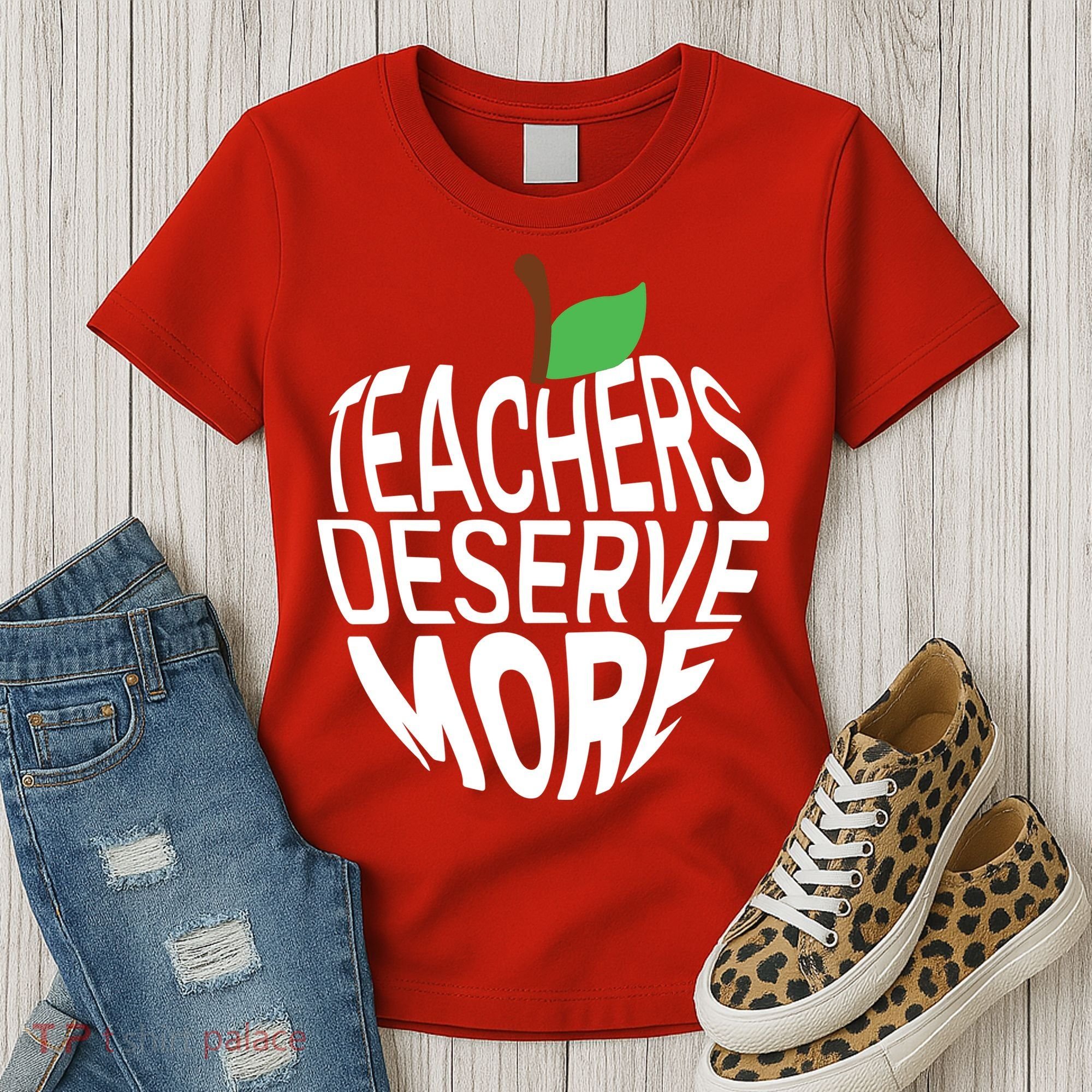 Teachers Deserve More Arizona Teacher Protest Apple Women's T-Shirt