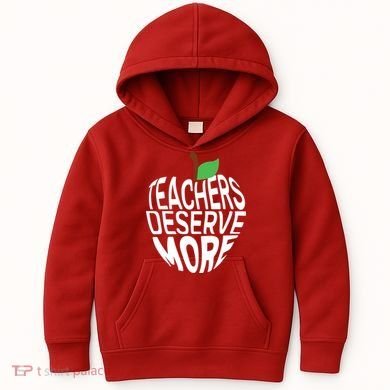 Teachers Deserve More Arizona Teacher Protest Apple Kids Hoodie
