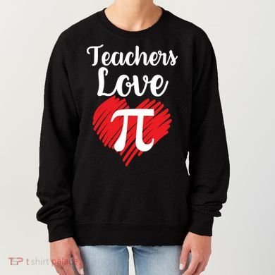 Teachers Love Pi Women's Sweatshirt