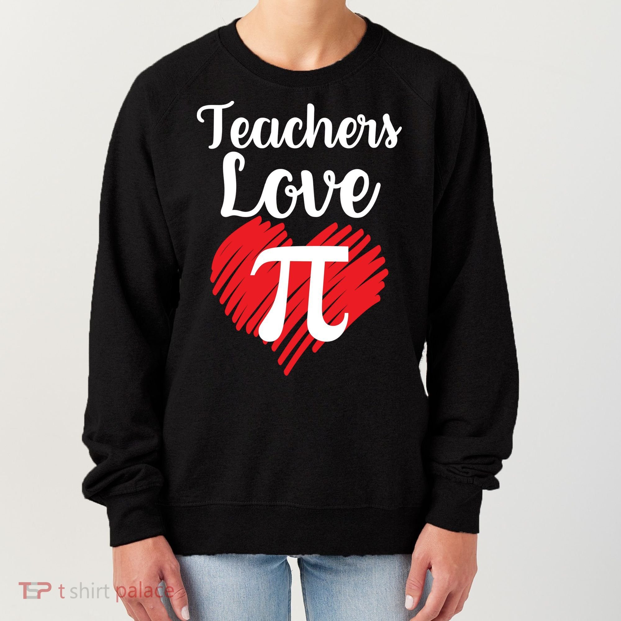 Teachers Love Pi Women's Sweatshirt