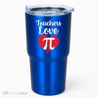 Teachers Love Pi Tumbler