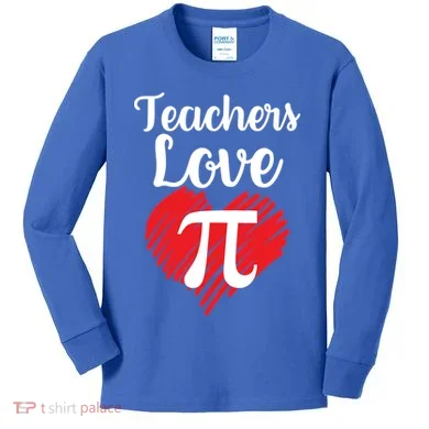 Teachers Love Pi Kids Long Sleeve Shirt