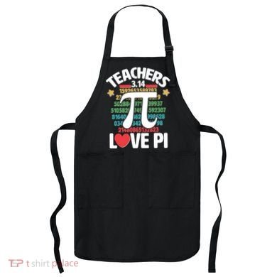 Teachers Love Pi 3.14 Apron