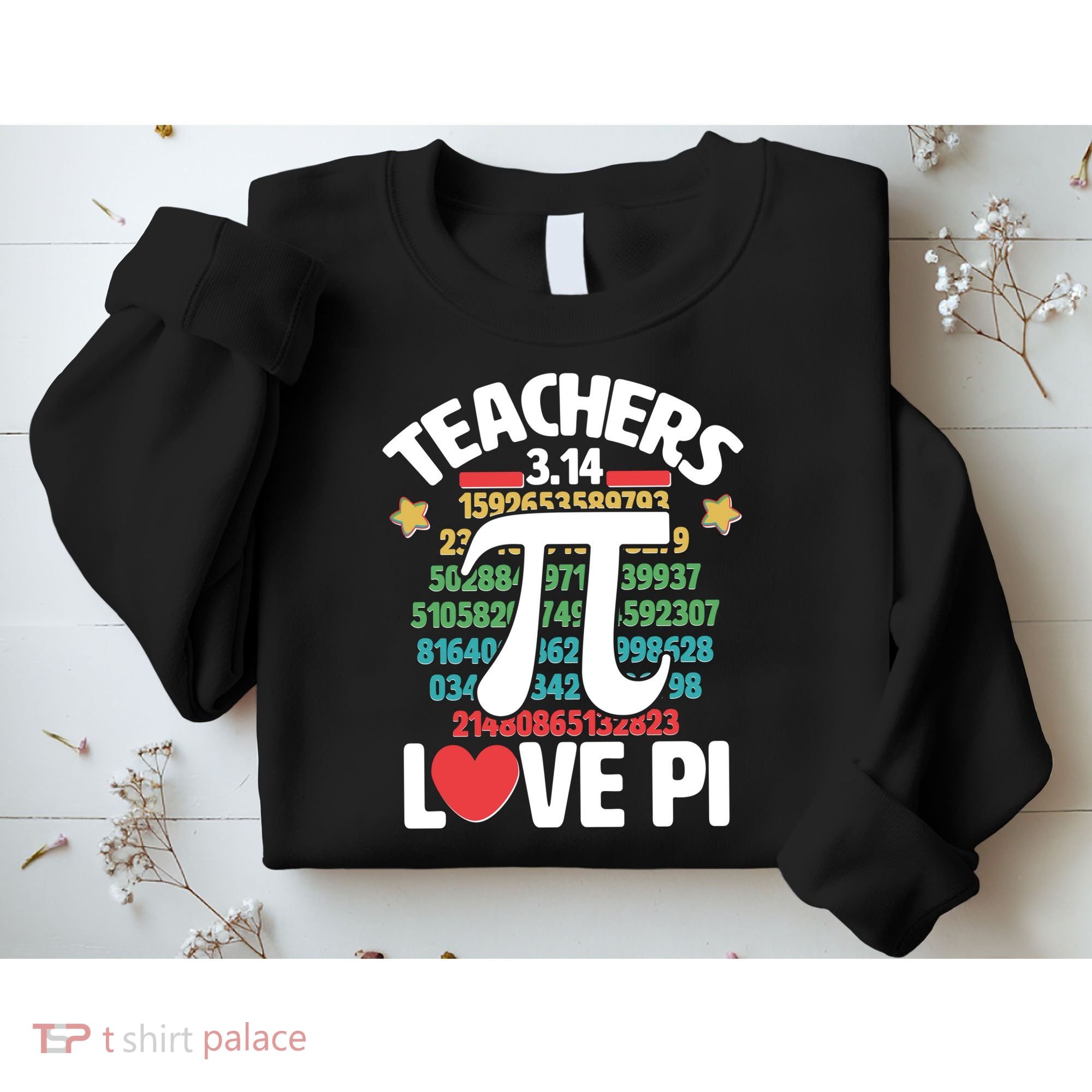 Teachers Love Pi 3.14 Sweatshirt