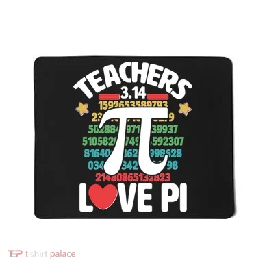 Teachers Love Pi 3.14 Mousepad