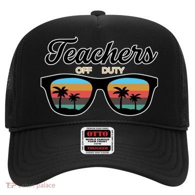 Teachers Off Duty Sunglasses Hat