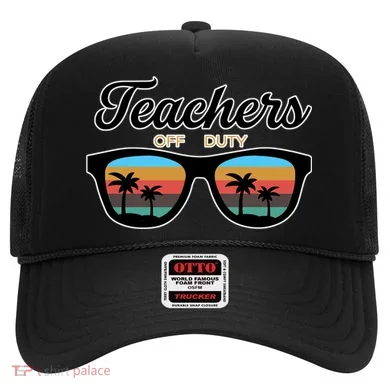 Teachers Off Duty Sunglasses Hat