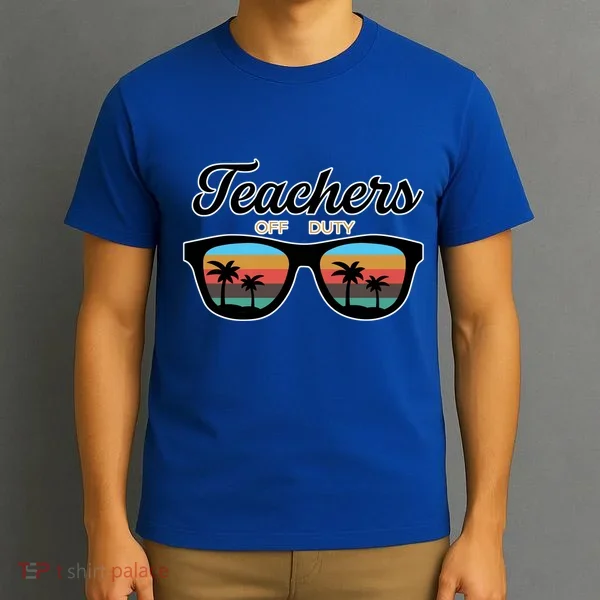 Teachers Off Duty Sunglasses T-Shirt