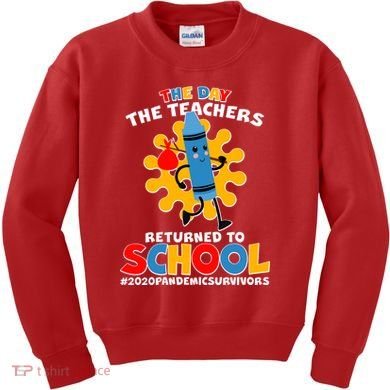 Teachers Returned To School 2020 Pandemic Survivors Kids Sweatshirt